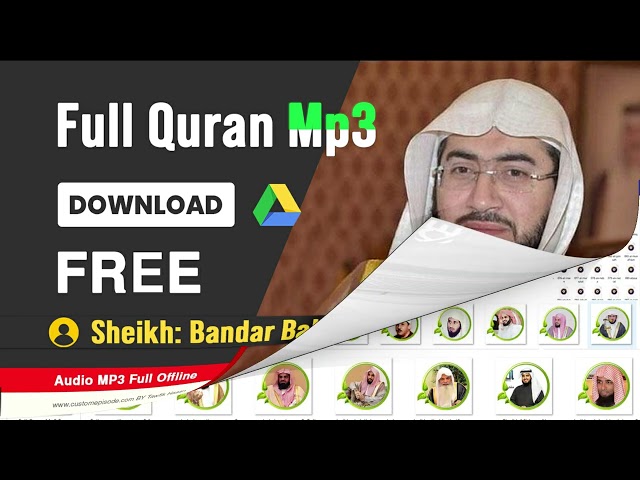 Sheikh  Bandar Balila Download The Holy Quran mp3 zip Files free Download class=