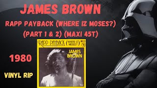 James Brown – Rapp Payback (Where Iz Moses?) (Part 1 &amp; 2) (1980) (Maxi 45T)