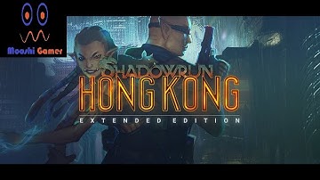 ShadowRun Hong Kong extended edition episode 58: PROSPERITY TOWER!!