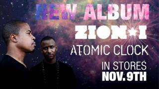 Zion I New Album 2010 - &quot;Atomic Clock&quot; Preview