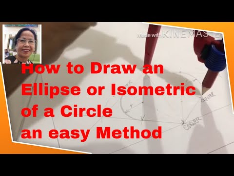 Video: Paano Gumuhit Ng Isang Isometric Ellipse