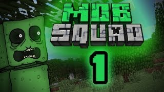 MOB Squad: Episode 1 MOB Squad: Episode 1