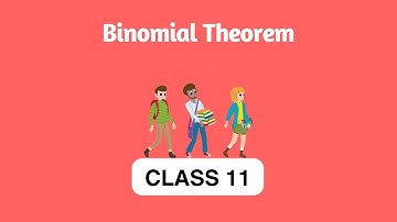 Class 11 Science_Maths - Binomial Theorem | Cbse Education | Talentina