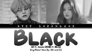 GD ft. Jennie - Black (권지용 ft. 제니김) [Color Coded_Han_Rom_Eng]