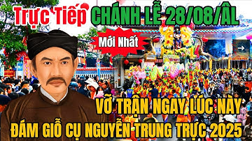 VỠ TRẬN Ngay Lúc Này Đám Giỗ Cụ Nguyễn Trung Trực 2025 - Chánh Lễ 28/08/Âl