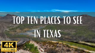 Top 10 Places To See In Texas - 4K (Travel Video)