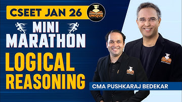 CSEET JAN 2026 | LOGICAL RESONING | MINI MARATHON LECTURE 3 | CMA Pushkaraj Bedekar.