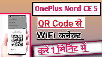 OnePlus Nord CE 5 QR Code Se WiFi Connect Kaise kare tips and tricks 