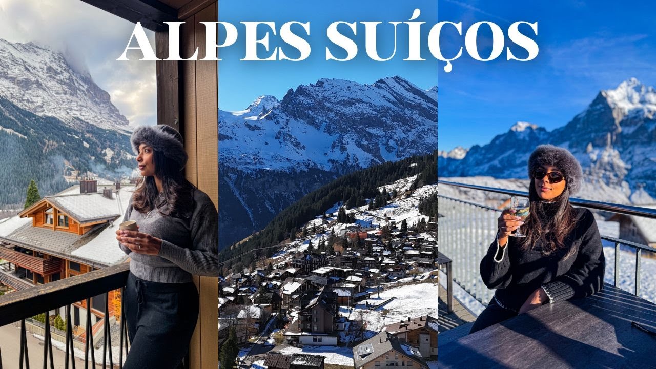 As cidades mais lindas dos Alpes Suíços - Grindelwald, Lauterbrunnen, Interlaken e mais