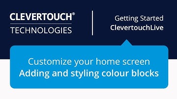 Clevertouch | Customize your home screen - adding and styling colour blocks | CleverLive