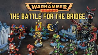 Warhammer 40,000: 2nd Edition Campaign Battle Report BLOOD ANGELS VS ORKS