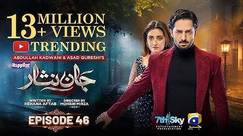 Jan Nisar Ep 46 - [Eng Sub] - Digitally Presented by Hapilac Paints - 23rd Aug 2024 - Har Pal Geo