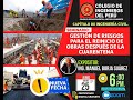 Gestión de Riesgos para el reinicio de obras (Ing. Manuel Borja). Chimbote 2020