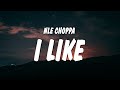 NLE Choppa - I Like (Lyrics)