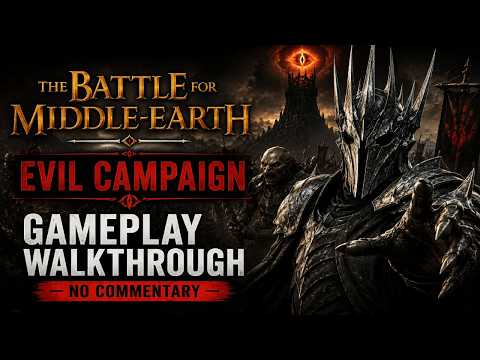Battle for Middle Earth – Evil Campaign Gameplay Walkthrough No Commentary