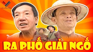 Ra Phố Giải Ngố | Phim Lẻ Việt Nam Xưa Hay Nhất