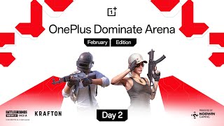 [HINDI] OnePlus Dominate Arena: February Edition 🏆 Day 2