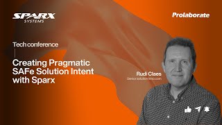 Creating Pragmatic SAFe Solution Intent with Sparx