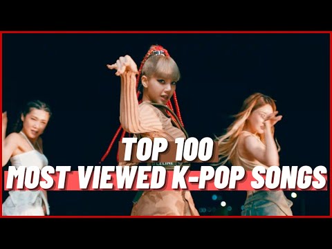 <span class="title">[TOP 100] MOST VIEWED K-POP SONGS OF ALL TIME (DECEMBER 2021)</span>