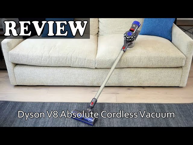 Dyson V8 Absolute Cordless Vacuum Review 