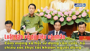 Cấm mạng xã hội sử dụng căn cước, hộ chiếu xác thực tài khoản người dùng