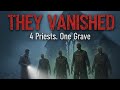 Four Priests Vanished in 1988 — 30 Years Later, the FBI Opened Their Coffins 