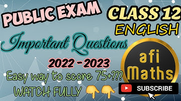 12th ENGLISH...PUBLIC EXAM IMPORTANT QUESTIONS 2023..!! |AFI  MATHS  @afimaths