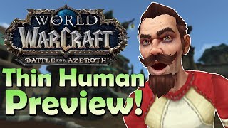 THIN Kul’tiran Human Preview - Customisation/Transmog/Animations/Speculation | Battle for Azeroth THIN Kul’tiran Human Preview - Customisation/Transmog/Animations/Speculation | Battle for Azeroth