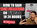 HOW TO GAIN 100K FOLLOWERS ON TIKTOK IN 24 HOURS (increase TikTok followers fast)