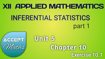 Inferential Statistics [part 1] 📒 Class 12 📘 Applied Mathematics
