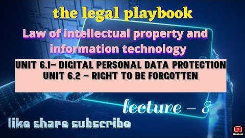 Digital personal data protection act 2023 and right to be forgotten