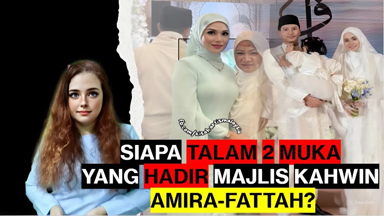 GARA-GARA HADIR MAJLIS KAHWIN FATTAH-AMIRA‼️ Betul ke Salah Seorang Dulang Girl's Talam 2 Muka⁉️
