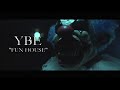 YBE - FUN HOUSE [MUSIC VIDEO 2018]