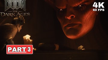 DOOM: THE DARK AGES Gameplay Walkthrough Part 3 [4K 60FPS PC ULTRA] - No Commentary