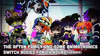 The Afton Family And Some Animatronics Switch Bodies For 24 Hours / (Remake) / FNAF