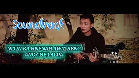 R.Lalhmingmawia++Nitin ka hnenah awm reng ang che Lalpa ++Soundtrack.