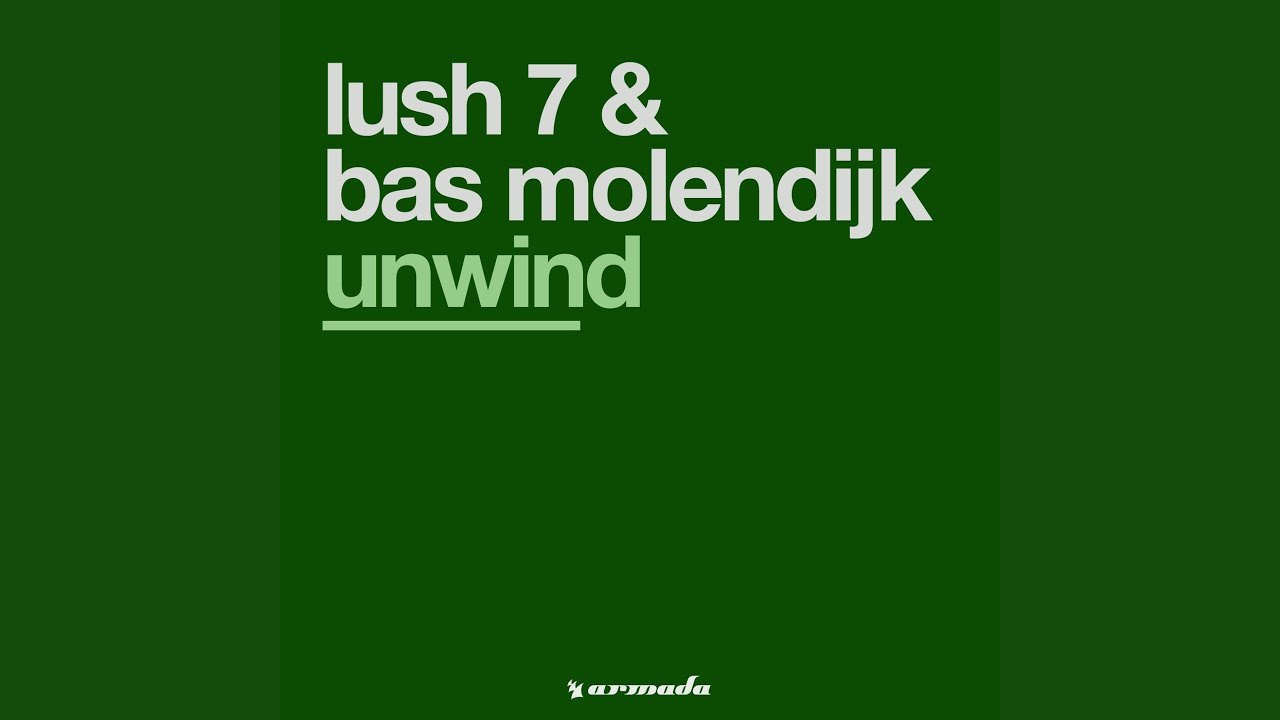 Watch Unwind (Original Mix) on YouTube Watch Unwind (Original Mix) on YouTube