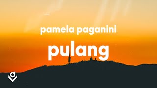 Pamela Paganini - Pulang (Lyrics)