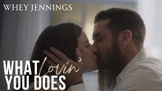 Whey Jennings- What Lovin' You Does (Official Performance Video)