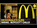 Malaysia mcdonalds sues israel boycott movement for 1 million in damages  wion