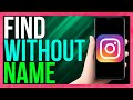 How to find someone on instagram without their name 2024