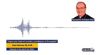 6 de abril de 2024 - Mons. Enrique Díaz