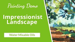 Water Mixable Oils for Impressionist Landscape Painting: Viable or Not?