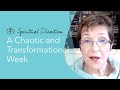 Caroline Myss - A Chaotic & Transformational Week