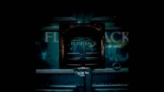 FLASHBACK || I've Got You - Blain Wake