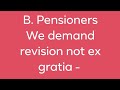 B. Pensioners