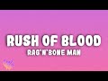 Rag N Bone Man Rush Of Blood mp3