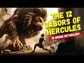 The 12 labors of hercules  complete explained  greek mythology