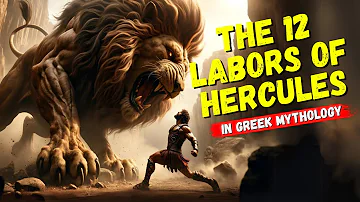 The 12 Labors of Hercules - Complete Explained - Greek Mythology