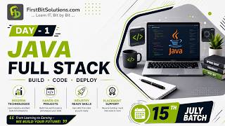 Java Full Stack | Day 1 | 15th July Batch | FirstBit Solutions